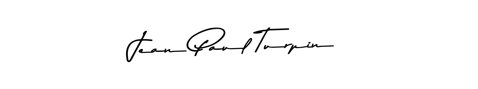 Make a beautiful signature design for name Jean Paul Turpin. With this signature (Asem Kandis PERSONAL USE) style, you can create a handwritten signature for free. Jean Paul Turpin signature style 9 images and pictures png