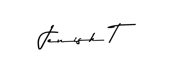 Design your own signature with our free online signature maker. With this signature software, you can create a handwritten (Asem Kandis PERSONAL USE) signature for name Jenish T. Jenish T signature style 9 images and pictures png