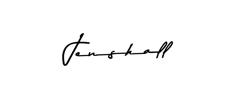 Use a signature maker to create a handwritten signature online. With this signature software, you can design (Asem Kandis PERSONAL USE) your own signature for name Jenshall. Jenshall signature style 9 images and pictures png