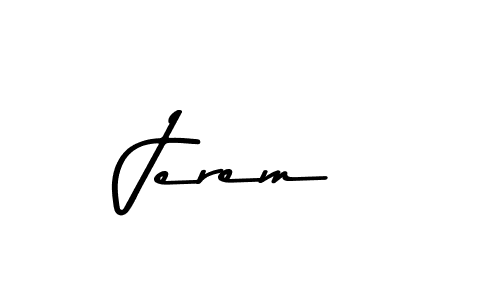 You should practise on your own different ways (Asem Kandis PERSONAL USE) to write your name (Jerem) in signature. don't let someone else do it for you. Jerem signature style 9 images and pictures png
