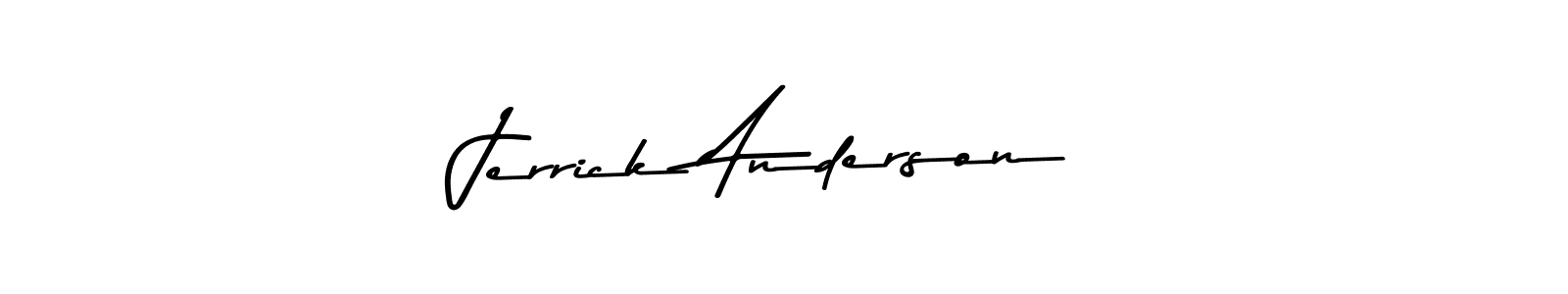 Make a beautiful signature design for name Jerrick Anderson. With this signature (Asem Kandis PERSONAL USE) style, you can create a handwritten signature for free. Jerrick Anderson signature style 9 images and pictures png