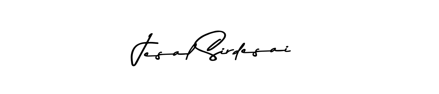 Make a beautiful signature design for name Jesal Sirdesai. With this signature (Asem Kandis PERSONAL USE) style, you can create a handwritten signature for free. Jesal Sirdesai signature style 9 images and pictures png