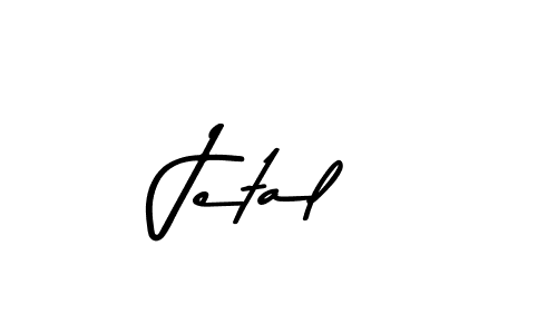 Create a beautiful signature design for name Jetal. With this signature (Asem Kandis PERSONAL USE) fonts, you can make a handwritten signature for free. Jetal signature style 9 images and pictures png