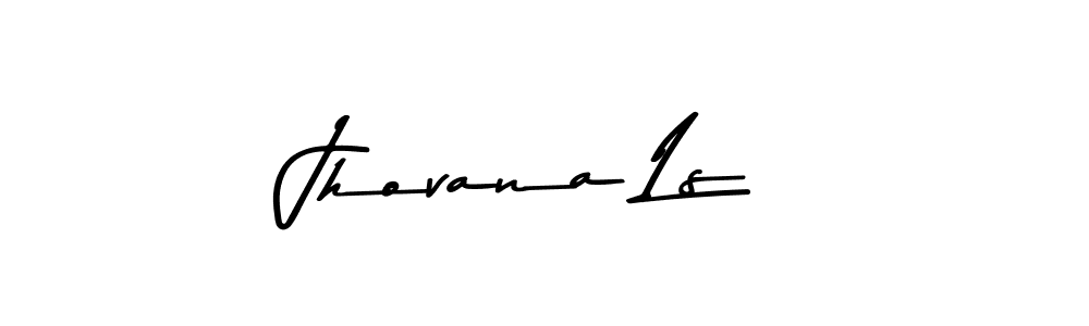 Make a beautiful signature design for name Jhovana Ls. With this signature (Asem Kandis PERSONAL USE) style, you can create a handwritten signature for free. Jhovana Ls signature style 9 images and pictures png