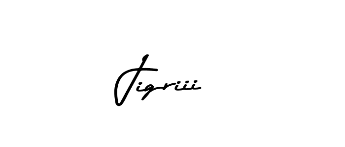 Use a signature maker to create a handwritten signature online. With this signature software, you can design (Asem Kandis PERSONAL USE) your own signature for name Jigriii. Jigriii signature style 9 images and pictures png