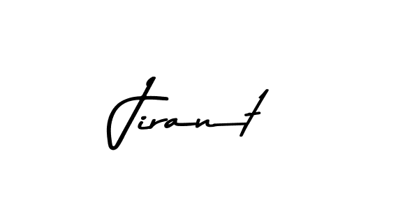 Check out images of Autograph of Jirant name. Actor Jirant Signature Style. Asem Kandis PERSONAL USE is a professional sign style online. Jirant signature style 9 images and pictures png