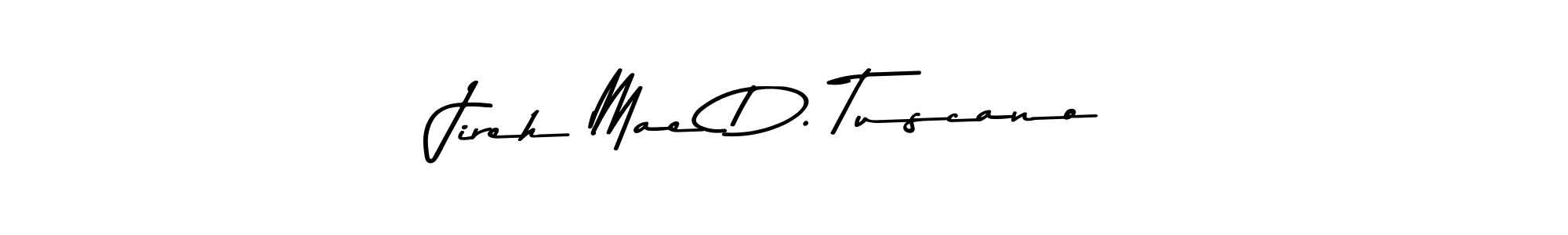 It looks lik you need a new signature style for name Jireh Mae D. Tuscano. Design unique handwritten (Asem Kandis PERSONAL USE) signature with our free signature maker in just a few clicks. Jireh Mae D. Tuscano signature style 9 images and pictures png