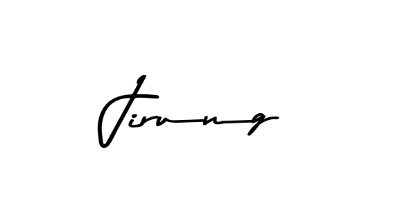 Make a beautiful signature design for name Jirung. Use this online signature maker to create a handwritten signature for free. Jirung signature style 9 images and pictures png
