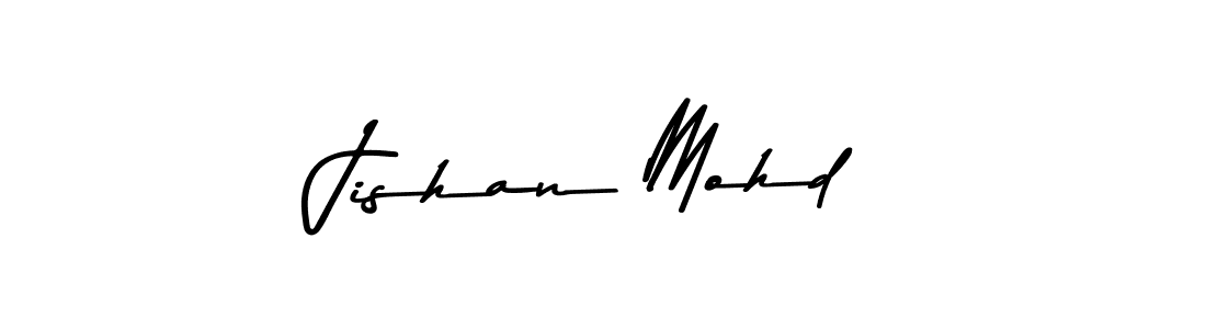 Design your own signature with our free online signature maker. With this signature software, you can create a handwritten (Asem Kandis PERSONAL USE) signature for name Jishan Mohd. Jishan Mohd signature style 9 images and pictures png