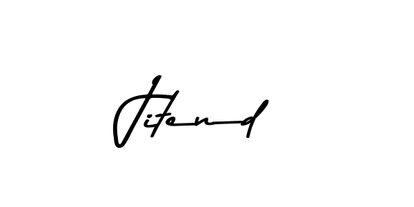 Jitend stylish signature style. Best Handwritten Sign (Asem Kandis PERSONAL USE) for my name. Handwritten Signature Collection Ideas for my name Jitend. Jitend signature style 9 images and pictures png