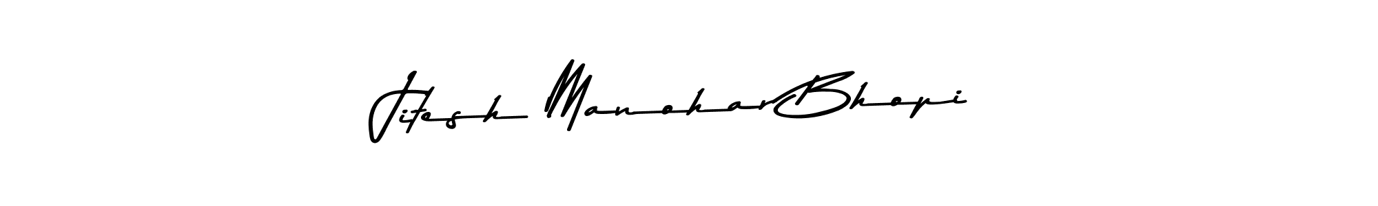 Jitesh Manohar Bhopi stylish signature style. Best Handwritten Sign (Asem Kandis PERSONAL USE) for my name. Handwritten Signature Collection Ideas for my name Jitesh Manohar Bhopi. Jitesh Manohar Bhopi signature style 9 images and pictures png