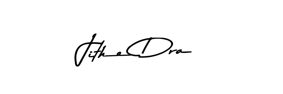 How to make Jithe Dra signature? Asem Kandis PERSONAL USE is a professional autograph style. Create handwritten signature for Jithe Dra name. Jithe Dra signature style 9 images and pictures png
