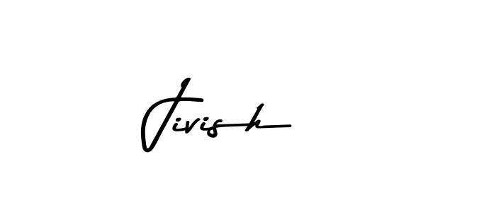 How to make Jivish  name signature. Use Asem Kandis PERSONAL USE style for creating short signs online. This is the latest handwritten sign. Jivish  signature style 9 images and pictures png