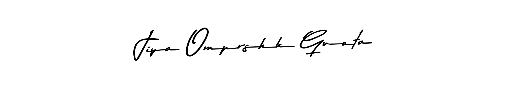 Jiya Omprshk Guota stylish signature style. Best Handwritten Sign (Asem Kandis PERSONAL USE) for my name. Handwritten Signature Collection Ideas for my name Jiya Omprshk Guota. Jiya Omprshk Guota signature style 9 images and pictures png