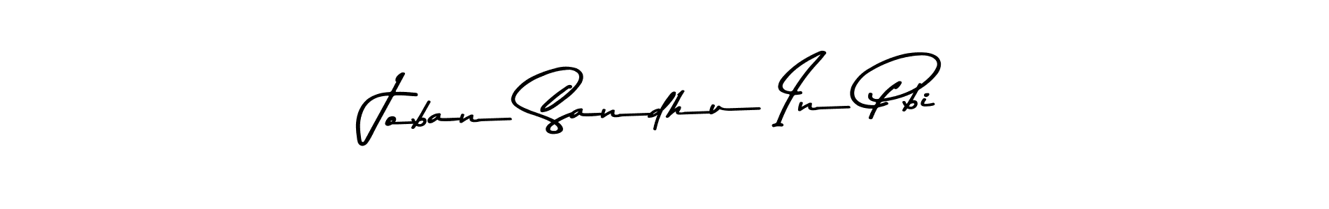 It looks lik you need a new signature style for name Joban Sandhu In Pbi. Design unique handwritten (Asem Kandis PERSONAL USE) signature with our free signature maker in just a few clicks. Joban Sandhu In Pbi signature style 9 images and pictures png