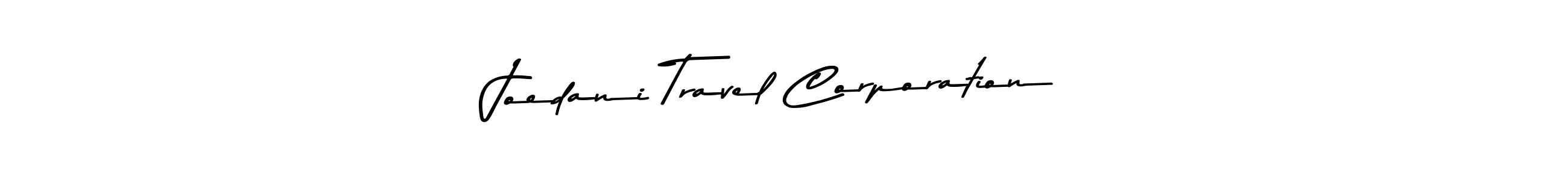 Create a beautiful signature design for name Joedani Travel Corporation. With this signature (Asem Kandis PERSONAL USE) fonts, you can make a handwritten signature for free. Joedani Travel Corporation signature style 9 images and pictures png