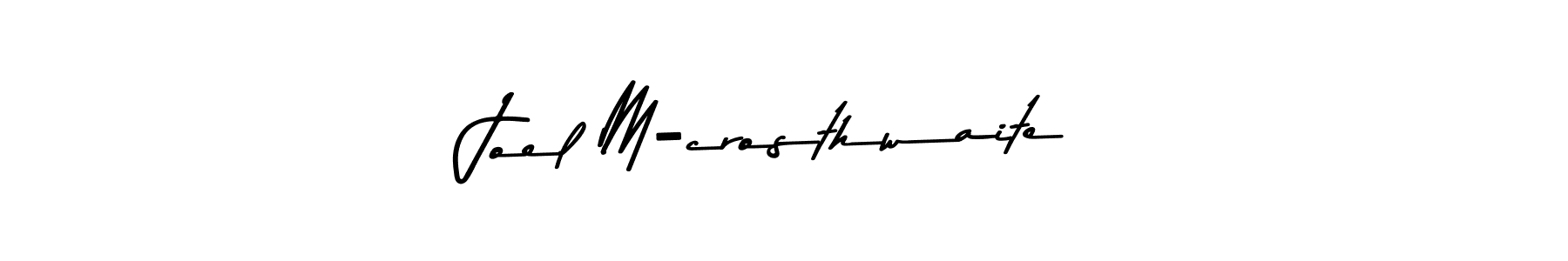 Asem Kandis PERSONAL USE is a professional signature style that is perfect for those who want to add a touch of class to their signature. It is also a great choice for those who want to make their signature more unique. Get Joel M-crosthwaite name to fancy signature for free. Joel M-crosthwaite signature style 9 images and pictures png