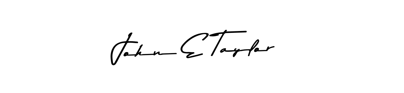 Similarly Asem Kandis PERSONAL USE is the best handwritten signature design. Signature creator online .You can use it as an online autograph creator for name John E Taylor. John E Taylor signature style 9 images and pictures png