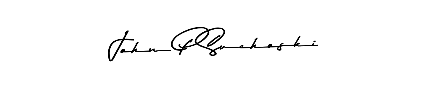Make a beautiful signature design for name John P Suchoski. With this signature (Asem Kandis PERSONAL USE) style, you can create a handwritten signature for free. John P Suchoski signature style 9 images and pictures png