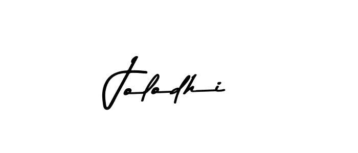 It looks lik you need a new signature style for name Jolodhi. Design unique handwritten (Asem Kandis PERSONAL USE) signature with our free signature maker in just a few clicks. Jolodhi signature style 9 images and pictures png