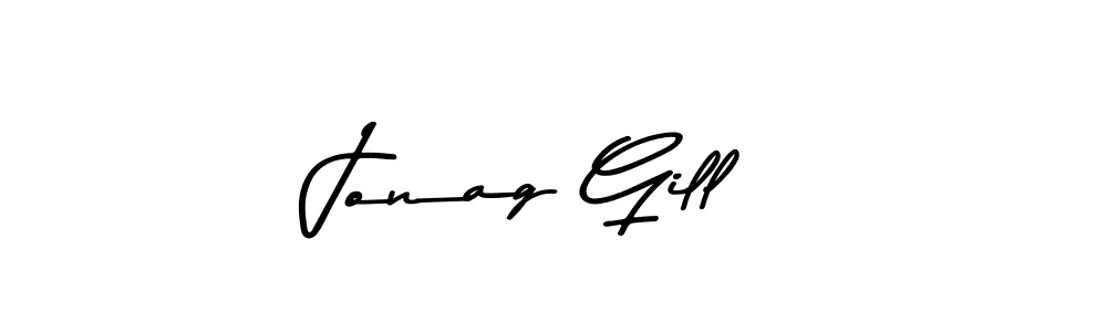 Create a beautiful signature design for name Jonag Gill. With this signature (Asem Kandis PERSONAL USE) fonts, you can make a handwritten signature for free. Jonag Gill signature style 9 images and pictures png