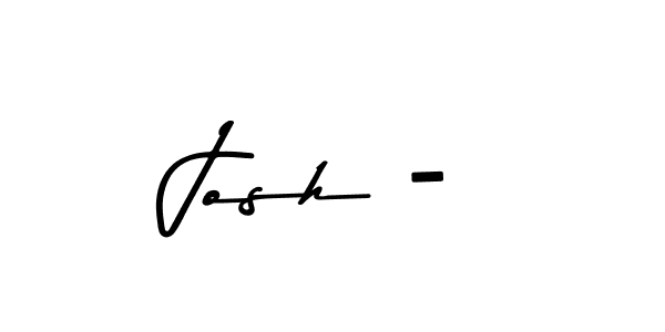 Create a beautiful signature design for name Josh -. With this signature (Asem Kandis PERSONAL USE) fonts, you can make a handwritten signature for free. Josh - signature style 9 images and pictures png