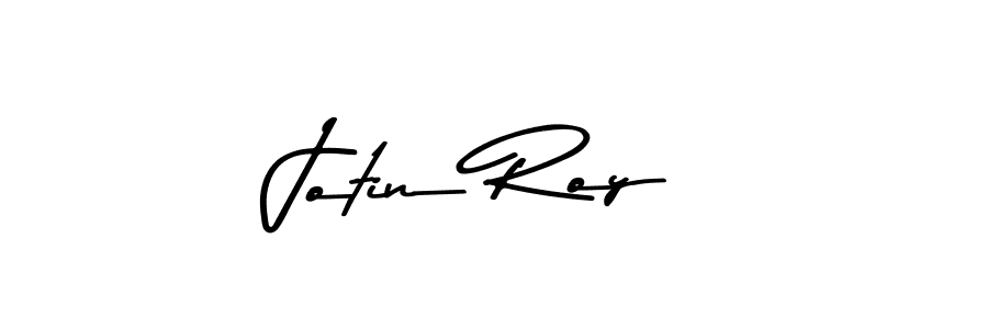 Use a signature maker to create a handwritten signature online. With this signature software, you can design (Asem Kandis PERSONAL USE) your own signature for name Jotin Roy. Jotin Roy signature style 9 images and pictures png