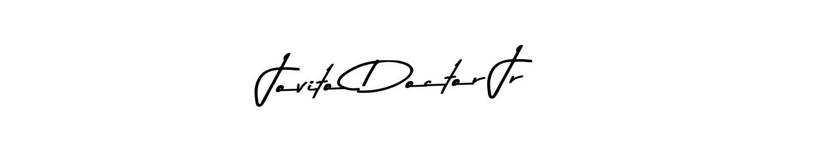 Jovito Doctor Jr stylish signature style. Best Handwritten Sign (Asem Kandis PERSONAL USE) for my name. Handwritten Signature Collection Ideas for my name Jovito Doctor Jr. Jovito Doctor Jr signature style 9 images and pictures png