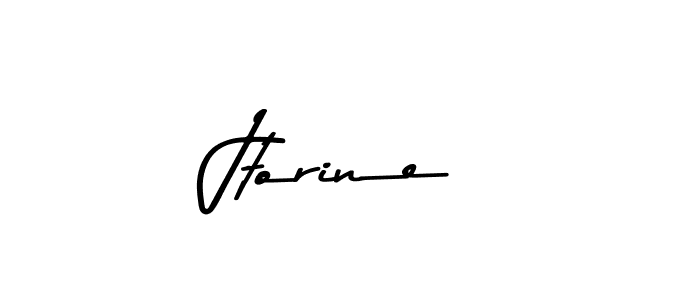 Jtorine stylish signature style. Best Handwritten Sign (Asem Kandis PERSONAL USE) for my name. Handwritten Signature Collection Ideas for my name Jtorine. Jtorine signature style 9 images and pictures png