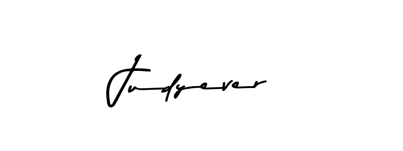 Make a beautiful signature design for name Judyever. With this signature (Asem Kandis PERSONAL USE) style, you can create a handwritten signature for free. Judyever signature style 9 images and pictures png