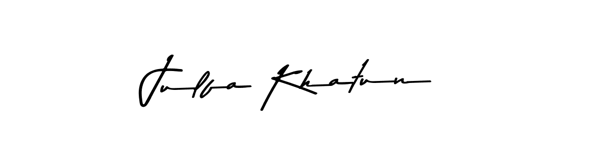 Julfa Khatun stylish signature style. Best Handwritten Sign (Asem Kandis PERSONAL USE) for my name. Handwritten Signature Collection Ideas for my name Julfa Khatun. Julfa Khatun signature style 9 images and pictures png