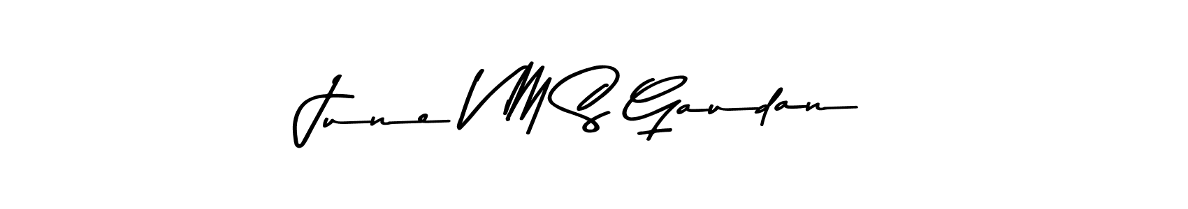 June V M S Gaudan stylish signature style. Best Handwritten Sign (Asem Kandis PERSONAL USE) for my name. Handwritten Signature Collection Ideas for my name June V M S Gaudan. June V M S Gaudan signature style 9 images and pictures png
