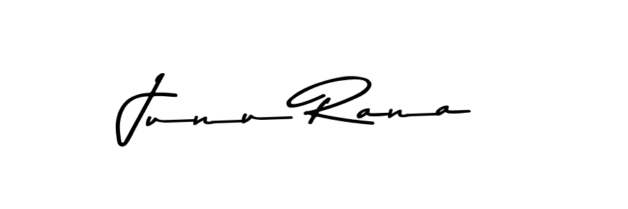 You should practise on your own different ways (Asem Kandis PERSONAL USE) to write your name (Junu Rana) in signature. don't let someone else do it for you. Junu Rana signature style 9 images and pictures png