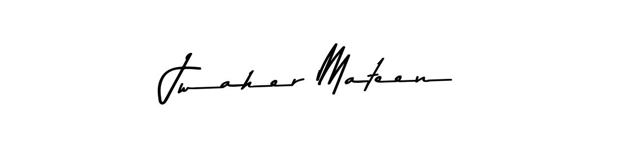 Use a signature maker to create a handwritten signature online. With this signature software, you can design (Asem Kandis PERSONAL USE) your own signature for name Jwaher Mateen. Jwaher Mateen signature style 9 images and pictures png