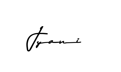 Make a beautiful signature design for name Jyani. Use this online signature maker to create a handwritten signature for free. Jyani signature style 9 images and pictures png