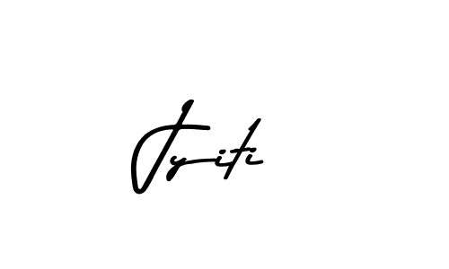 Also You can easily find your signature by using the search form. We will create Jyiti name handwritten signature images for you free of cost using Asem Kandis PERSONAL USE sign style. Jyiti signature style 9 images and pictures png