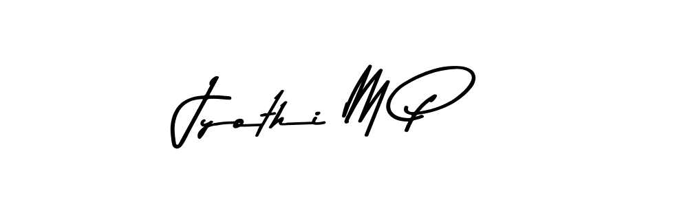 Use a signature maker to create a handwritten signature online. With this signature software, you can design (Asem Kandis PERSONAL USE) your own signature for name Jyothi M P. Jyothi M P signature style 9 images and pictures png