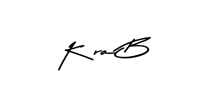 Make a beautiful signature design for name Kíra B. With this signature (Asem Kandis PERSONAL USE) style, you can create a handwritten signature for free. Kíra B signature style 9 images and pictures png