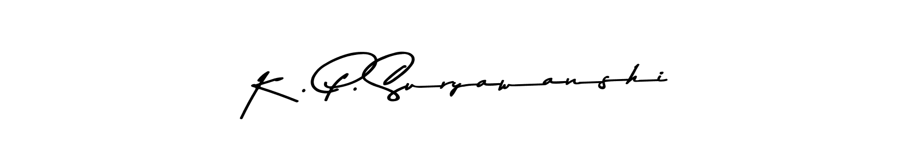 Use a signature maker to create a handwritten signature online. With this signature software, you can design (Asem Kandis PERSONAL USE) your own signature for name K . P. Suryawanshi. K . P. Suryawanshi signature style 9 images and pictures png