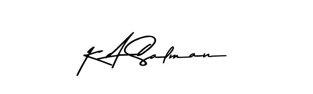 Make a short K A Salman signature style. Manage your documents anywhere anytime using Asem Kandis PERSONAL USE. Create and add eSignatures, submit forms, share and send files easily. K A Salman signature style 9 images and pictures png