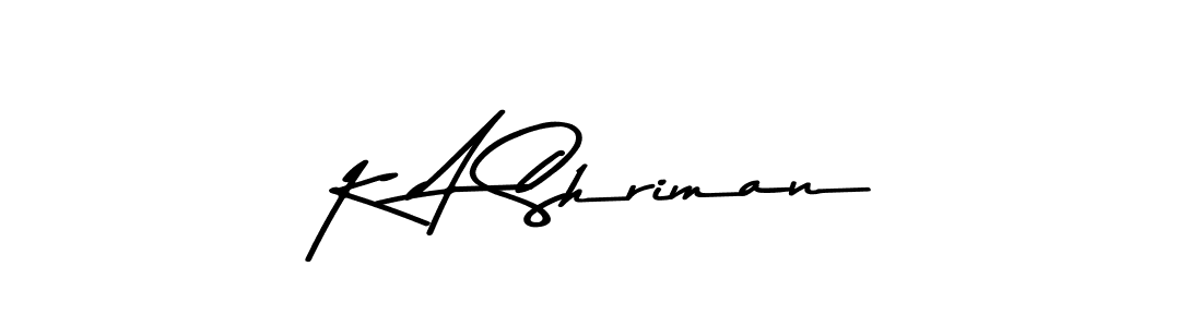 Design your own signature with our free online signature maker. With this signature software, you can create a handwritten (Asem Kandis PERSONAL USE) signature for name K A Shriman. K A Shriman signature style 9 images and pictures png
