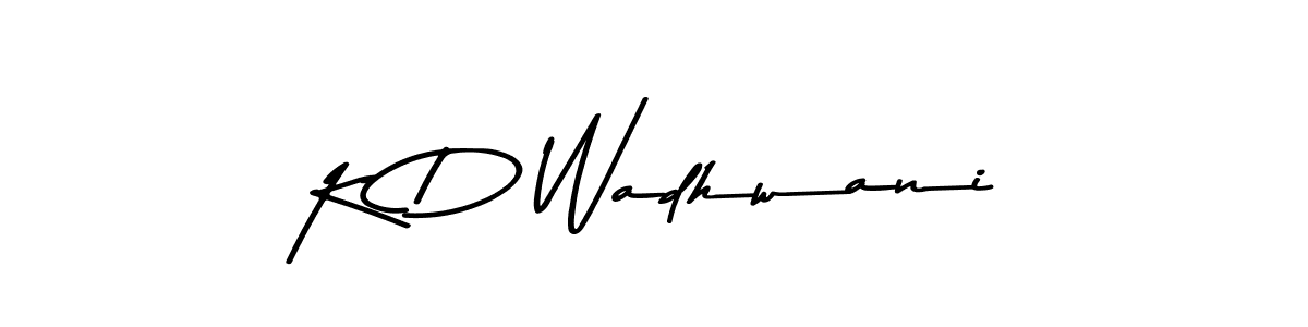 Also You can easily find your signature by using the search form. We will create K D Wadhwani name handwritten signature images for you free of cost using Asem Kandis PERSONAL USE sign style. K D Wadhwani signature style 9 images and pictures png