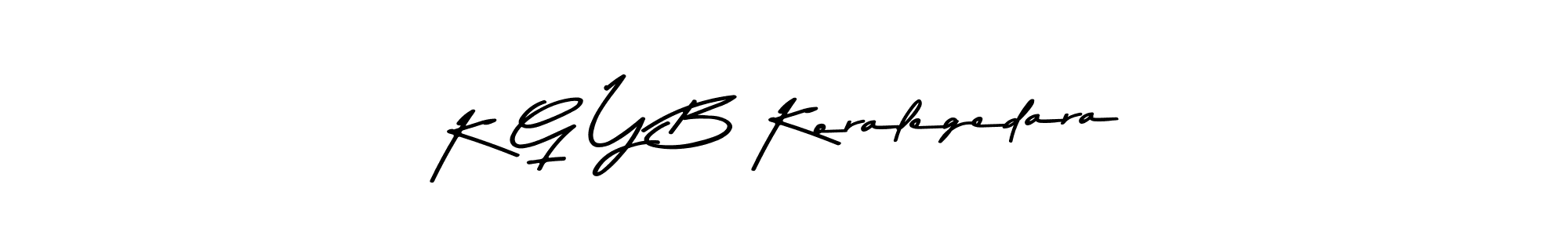How to make K G Y B Koralegedara name signature. Use Asem Kandis PERSONAL USE style for creating short signs online. This is the latest handwritten sign. K G Y B Koralegedara signature style 9 images and pictures png