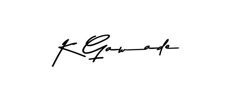 Make a short K Gawade signature style. Manage your documents anywhere anytime using Asem Kandis PERSONAL USE. Create and add eSignatures, submit forms, share and send files easily. K Gawade signature style 9 images and pictures png