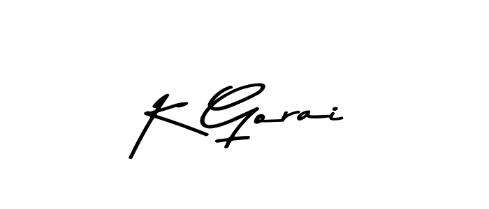 You should practise on your own different ways (Asem Kandis PERSONAL USE) to write your name (K Gorai) in signature. don't let someone else do it for you. K Gorai signature style 9 images and pictures png