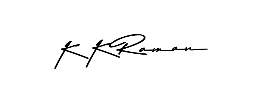 Asem Kandis PERSONAL USE is a professional signature style that is perfect for those who want to add a touch of class to their signature. It is also a great choice for those who want to make their signature more unique. Get K K Raman name to fancy signature for free. K K Raman signature style 9 images and pictures png