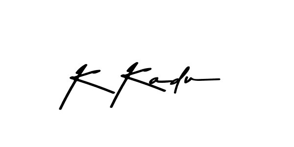 Check out images of Autograph of K Kadu name. Actor K Kadu Signature Style. Asem Kandis PERSONAL USE is a professional sign style online. K Kadu signature style 9 images and pictures png