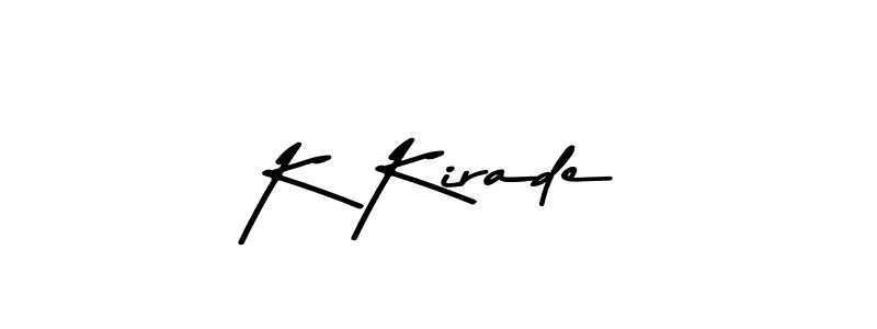 Create a beautiful signature design for name K Kirade. With this signature (Asem Kandis PERSONAL USE) fonts, you can make a handwritten signature for free. K Kirade signature style 9 images and pictures png