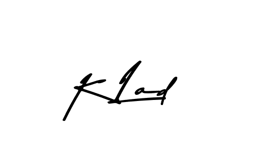 Similarly Asem Kandis PERSONAL USE is the best handwritten signature design. Signature creator online .You can use it as an online autograph creator for name K Lad. K Lad signature style 9 images and pictures png