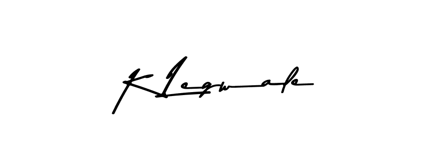 Create a beautiful signature design for name K Legwale. With this signature (Asem Kandis PERSONAL USE) fonts, you can make a handwritten signature for free. K Legwale signature style 9 images and pictures png